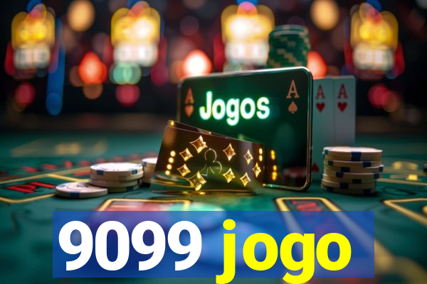 9099 jogo